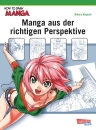 How To Draw Manga: Manga aus der richtigen Perspektive